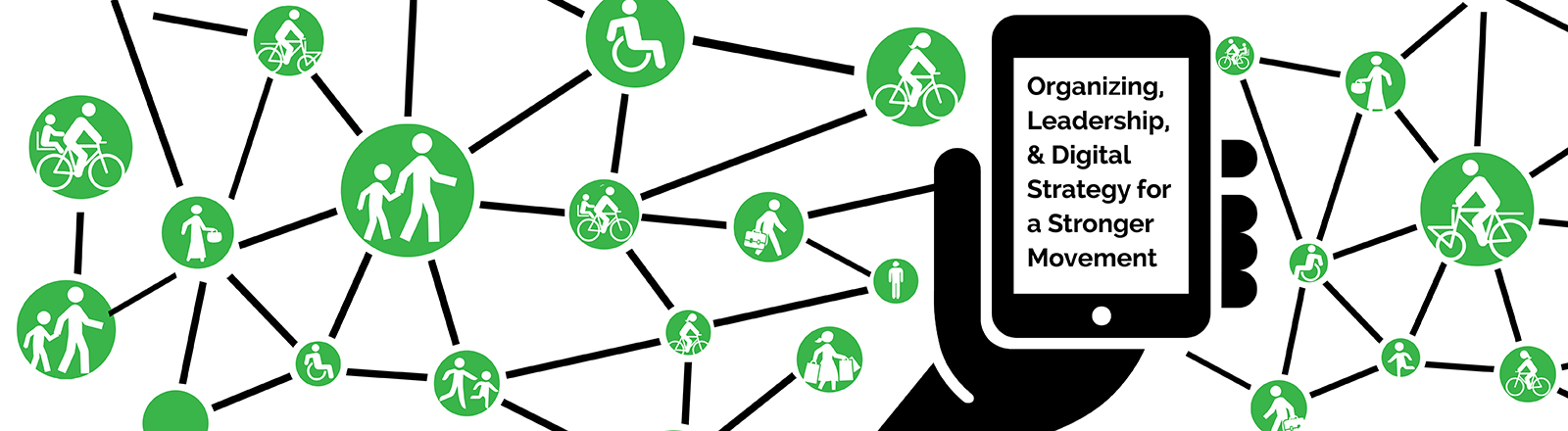 Organizing, Leadership, and Digital Strategy for a Stronger Movement